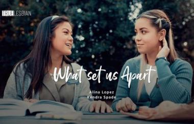 Alina Lopez, Kendra Spade - What Set Us Apart