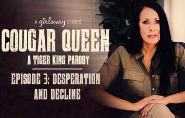 Cougar Queen: A Tiger King Parody - Episode 3 - Desperation And Decline